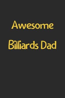 Book cover for Awesome Billiards Dad