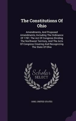 Book cover for The Constitutions of Ohio