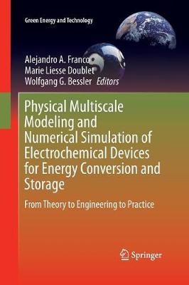 Cover of Physical Multiscale Modeling and Numerical Simulation of Electrochemical Devices for Energy Conversion and Storage