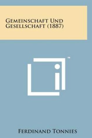 Cover of Gemeinschaft Und Gesellschaft (1887)