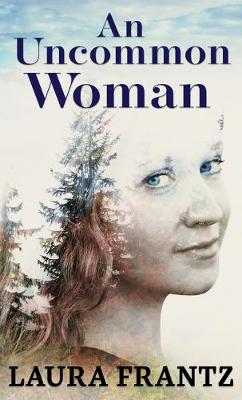 Book cover for An Uncommon Woman
