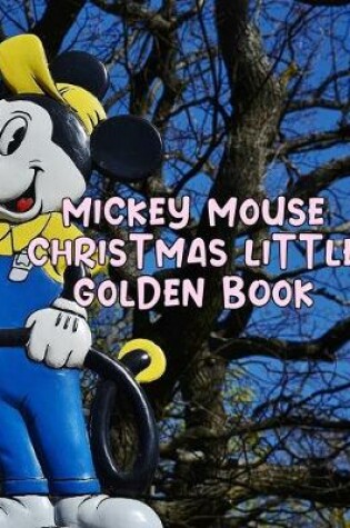 Cover of Mickey Mouse Christmas Little Golden Book