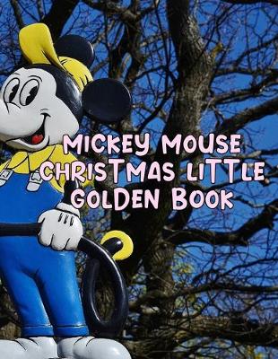 Book cover for Mickey Mouse Christmas Little Golden Book