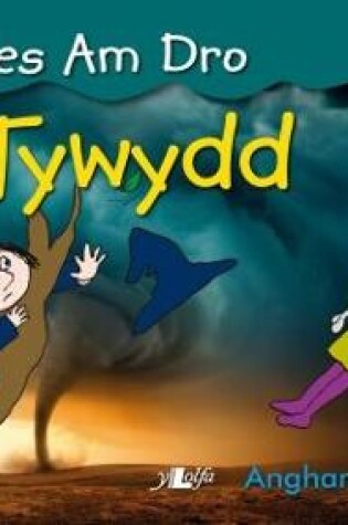 Cover of Cyfres am Dro: 7. Y Tywydd