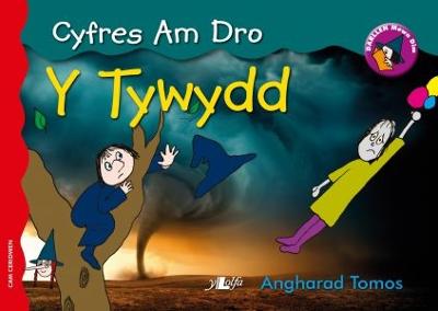 Book cover for Cyfres am Dro: 7. Y Tywydd