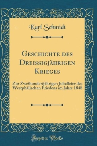 Cover of Geschichte Des Dreissigjahrigen Krieges