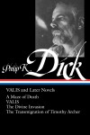 Book cover for Philip K. Dick: VALIS and Later Novels (LOA #193)