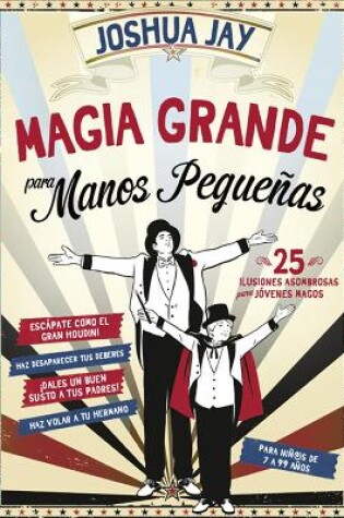 Cover of Magia grande para manos pequeñas