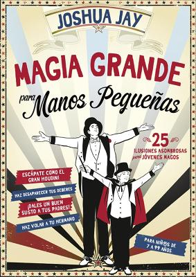 Cover of Magia grande para manos pequeñas