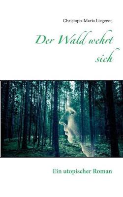 Book cover for Der Wald wehrt sich