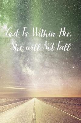 Book cover for God Is Within Her, She will Not Fall