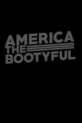 Book cover for America The Bootyful