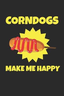 Book cover for Corndogs Make Me Happy