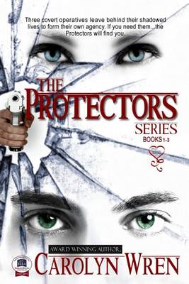 Book cover for The Protectors Series Book 1-3