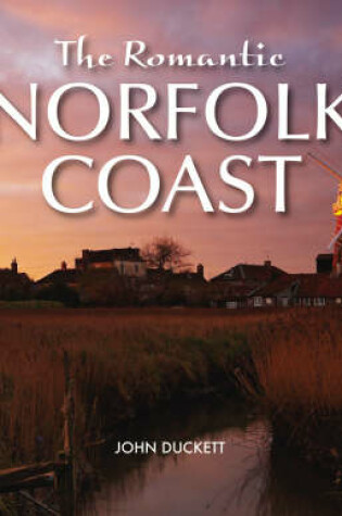 Cover of The Romantic Norfolk Coast