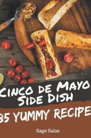 Cover of 185 Yummy Cinco de Mayo Side Dish Recipes