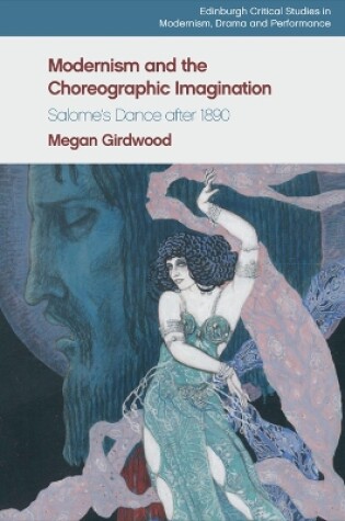 Cover of Modernism and the Choreographic Imagination