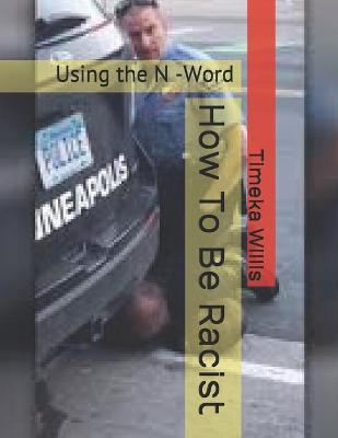 Book cover for How To Be Racist