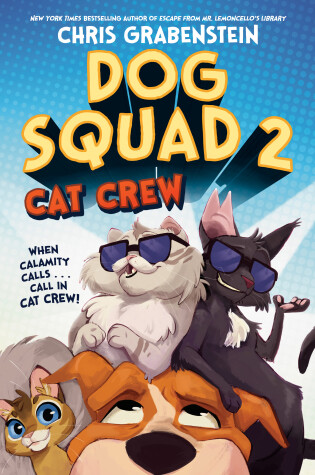 Cover of Dog Squad 2: Cat Crew