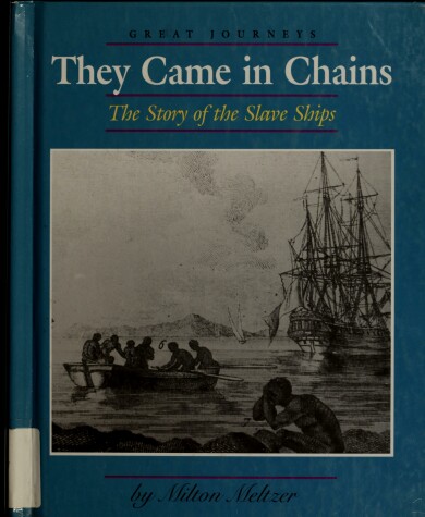 Cover of They Came in Chains