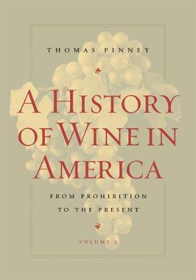 Book cover for A History of Wine in America, Volume 2