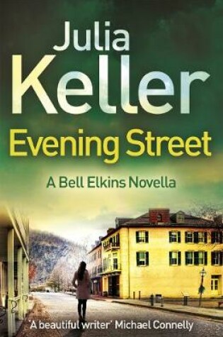Cover of Evening Street (A Bell Elkins Novella)