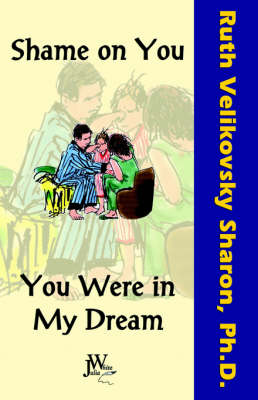 Book cover for Shame on You - You Were in My Dream