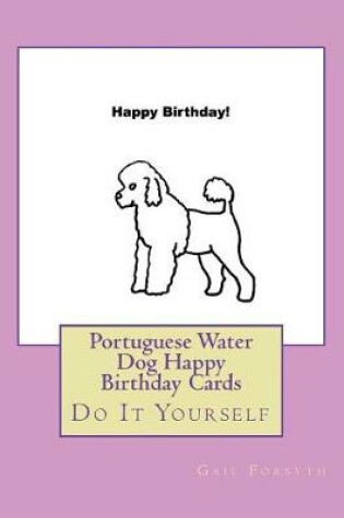 Cover of Portuguese Water Dog Happy Birthday Cards