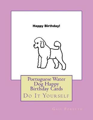 Book cover for Portuguese Water Dog Happy Birthday Cards