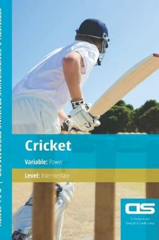 Cover of DS Performance - Strength & Conditioning Training Program for Cricket, Power, Intermediate