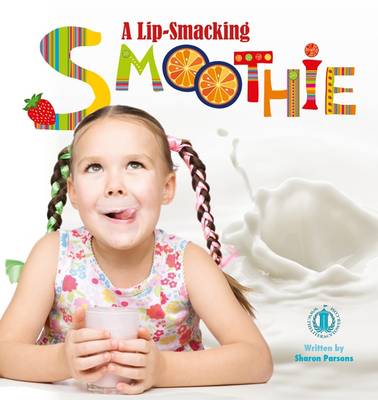 Book cover for A Lip-Smacking Smoothie