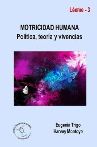 Cover of Motricidad Humana: Politica, Teoria y Vivencias