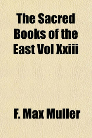 Cover of The Sacred Books of the East Vol XXIII