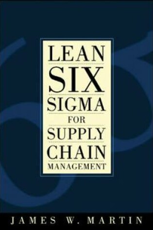 Cover of Lean Six Sigma for Supply Chain Management