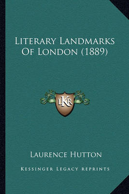 Book cover for Literary Landmarks of London (1889) Literary Landmarks of London (1889)