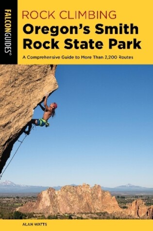 Cover of Rock Climbing Oregon's Smith Rock State Park