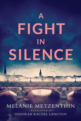Book cover for A Fight in Silence