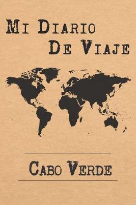 Book cover for Mi Diario De Viaje Cabo Verde