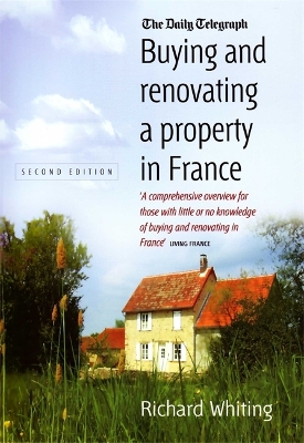 Book cover for Buying and Renovating a Property in France 2nd Edition