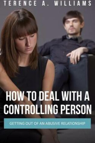 Cover of How to Deal with a Controlling Person