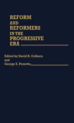 Book cover for Reform and Reformers in the Progressive Era