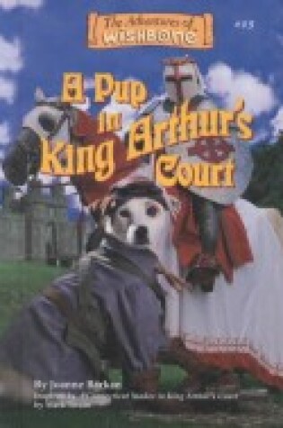 Cover of A Pup in King Arthur's Court