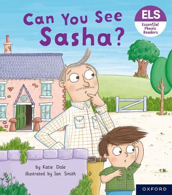 Book cover for Essential Letters and Sounds: Essential Phonic Readers: Oxford Reading Level 3: Can You See Sasha?