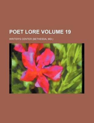 Book cover for Poet Lore Volume 19