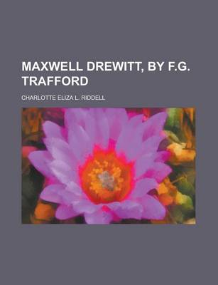 Book cover for Maxwell Drewitt, by F.G. Trafford