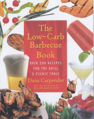 Book cover for The Low-carb Barbecue Book