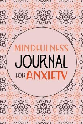 Book cover for Mindfulness Journal for Anxiety