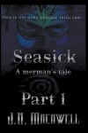 Book cover for Seasick A Merman's Tale Part 1