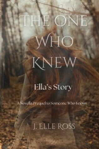 Cover of The One Who Knew