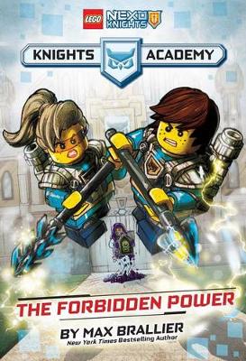 Book cover for The Forbidden Power (Lego Nexo Knights: Knights Academy #1)